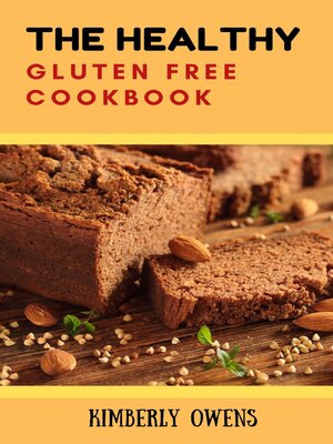 cover image of The Healthy Gluten Free Cookbook